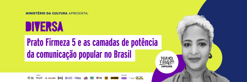 Prato Firmeza 5 e as camadas de potência da comunicação popular no Brasil